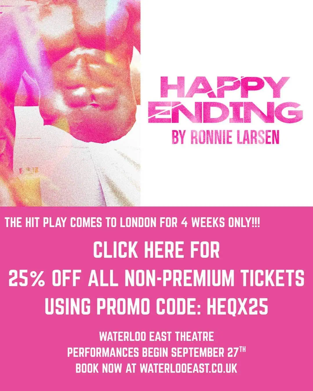 Happy Ending is an LGBTQ themed play at Waterloo East Theatre in London.