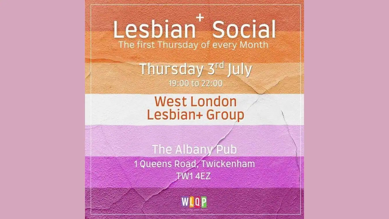 Lesbian+ Social at The Albany Pub, Twickenham: First Thursday of every month