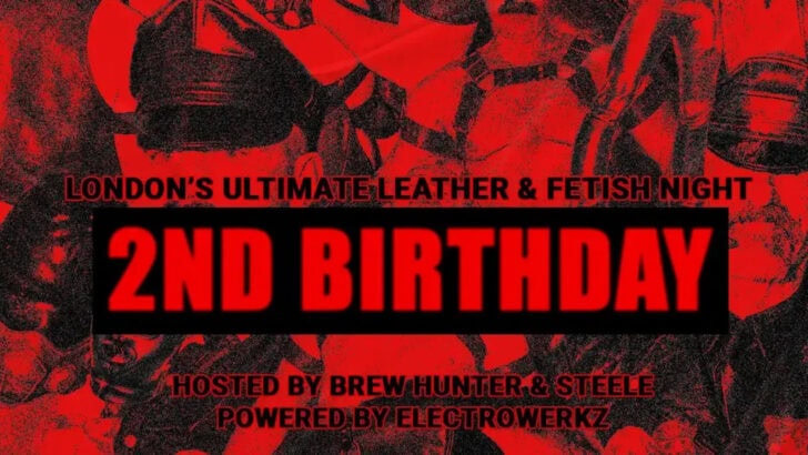 HUNTER Rump Rider 2nd Birthday at Electrowerkz, Friday 18 July ’25
