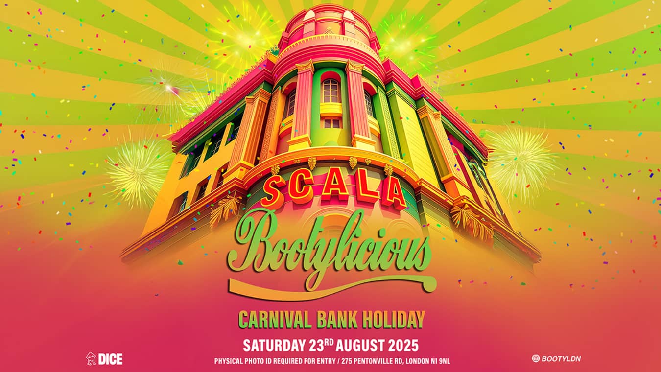 Bootylicious is a POC party at Scala for Noting Hill Carnival in London