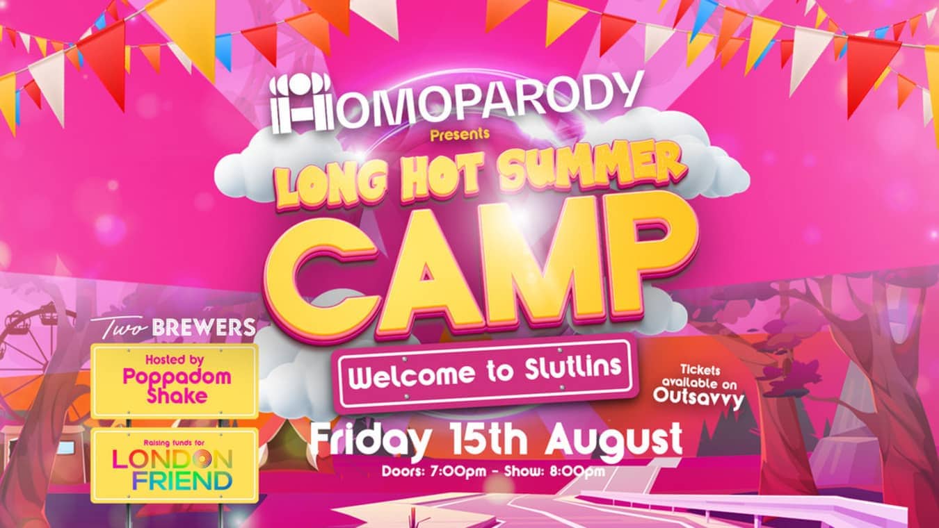 HOMOPARODY Presents: Long Hot Summer CAMP at Two Brewers, 15 August ’25
