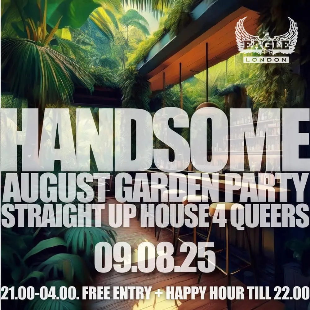 Handsome is an LGBTQ+ club night at Eagle Bar in Vauxhall, London.