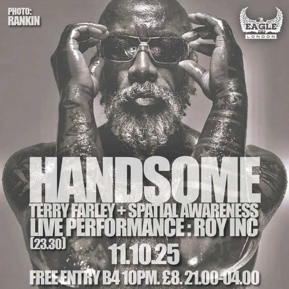 Handsome is a gay club night at Eagle London