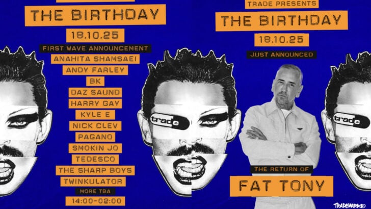 The legendary TRADE party returns with Fat Tony at Hackney Wick on October 18, 2025 (2pm-2am)