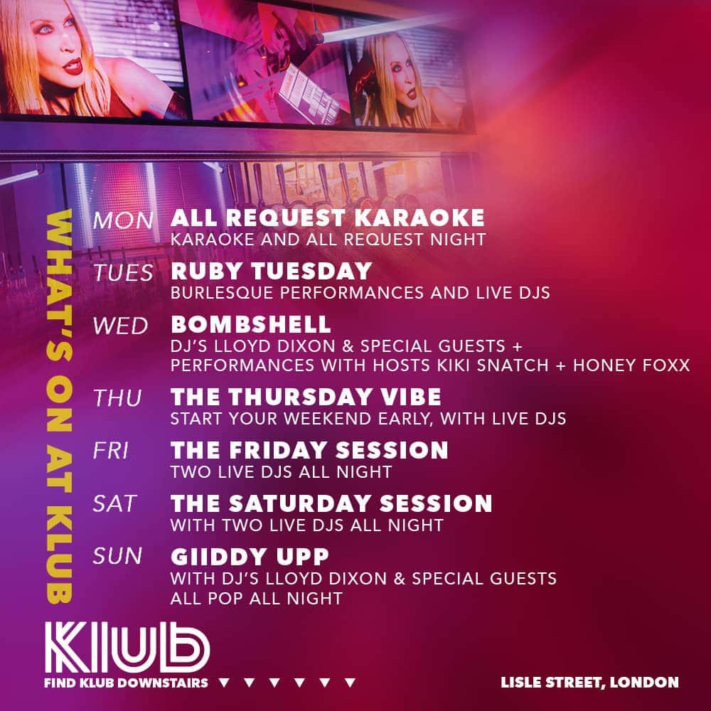 Klub is an LGBTQ Klub in central London open late every night of the week.