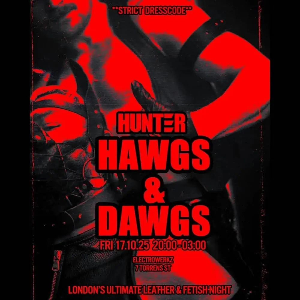 Hunter is a gay club night at Electrowrkz in London