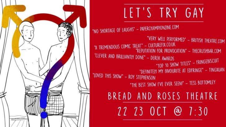 Let’s Try Gay at Bread and Roses Theatre on 22 & 23 October ’25