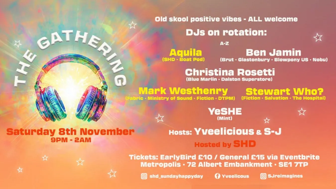 a new Saturday night party in Vauxhall—welcome to The Gathering! It's all about good vibes, bringing together familiar faces