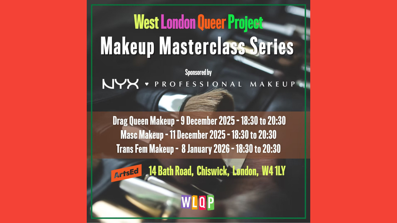 West London Queer Project Makeup Masterclass Series