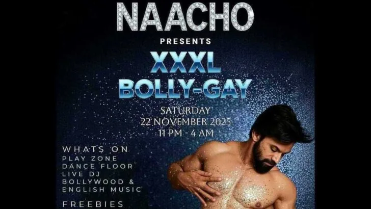NAACHO Presents XXXL Bolly-Gay at Bunker London, 22 November ’25 (11pm-4am)