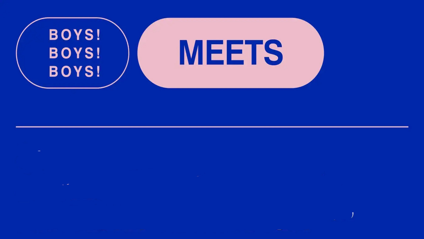 BOYS BOYS BOYS Meets