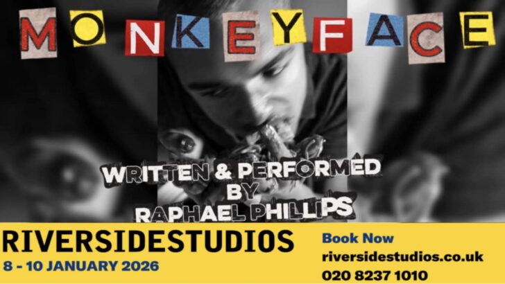 Monkeyface is a gay play at Riverside Studios in London