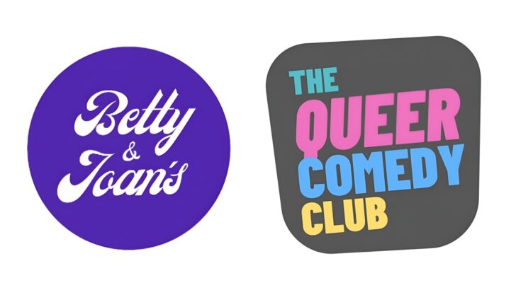 Betty & Joan’s and The Queer Comedy Club: two venues, one convenient location 