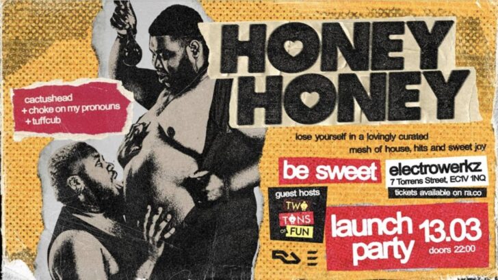 Honey Honey Launch Party at Electrowerkz on 13 March 2026 (10pm-4am)