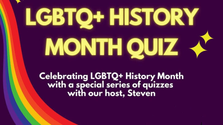 To mark LGBTQ+ History Month this Feb, Retro Bar is running a series of quizzes for you all on Tuesdays