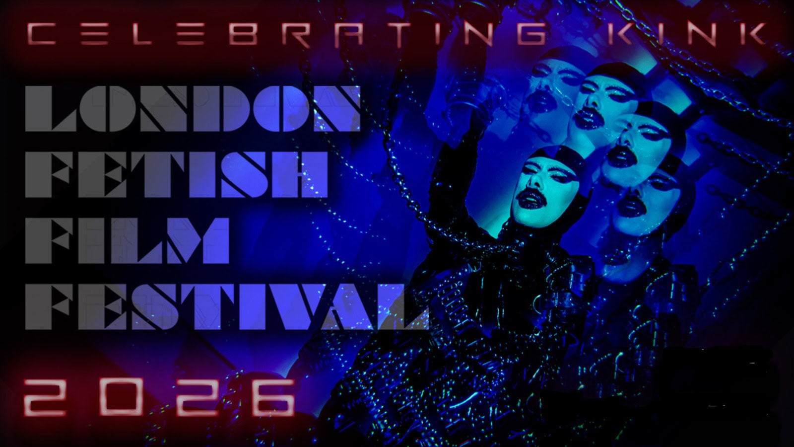 London Fetish Film Festival Celebrating Kink 19 – 22 February 2026