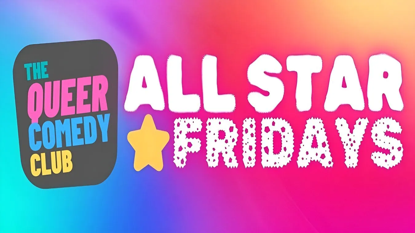 Queer Comedy Club Fridays