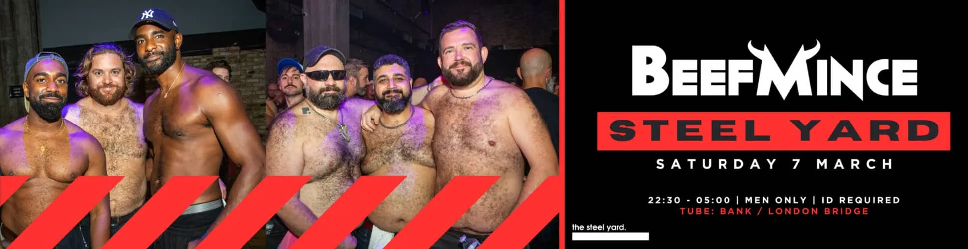 Beefmince is a gay club night that is on at Steel Yard club in London on Saturday 7th March 2026.