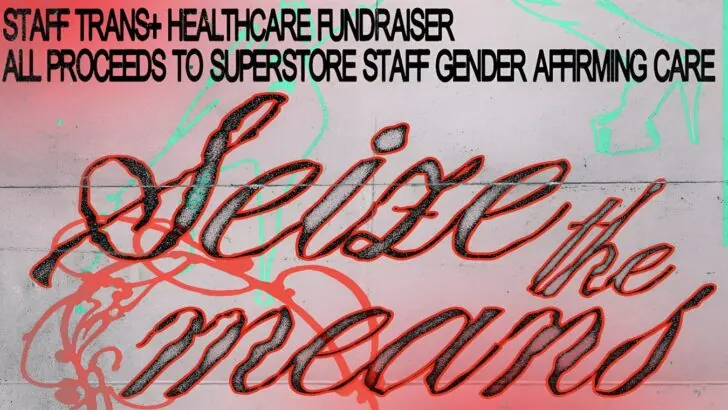 Trans Healthcare Fundraiser at Dalston Superstore