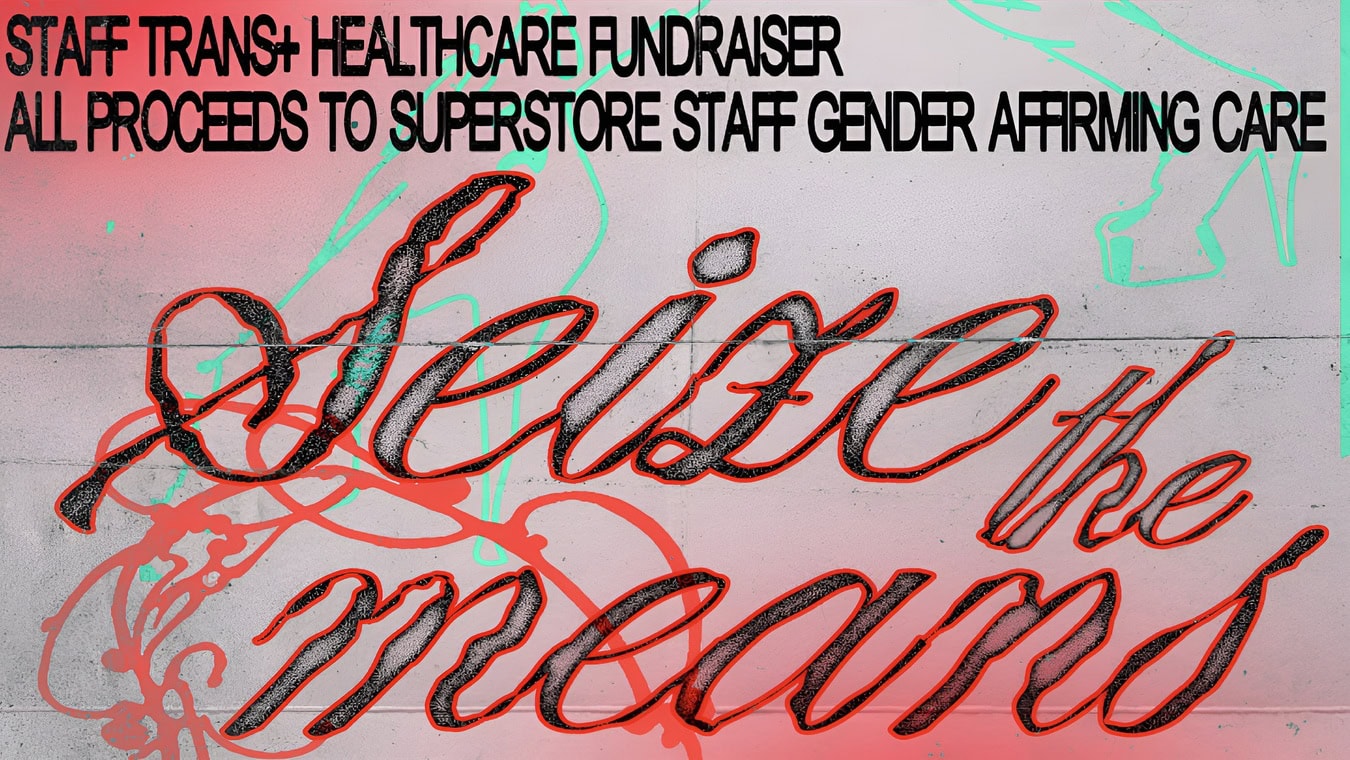 Trans Healthcare Fundraiser at Dalston Superstore