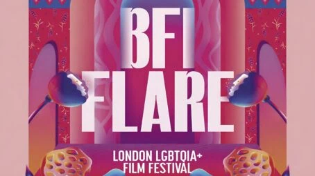 BFI Flare 2026: London LGBTQIA+ Film Festival Celebrates its 40th Anniversary, 18 – 29 March 2026 at BFI Southbank