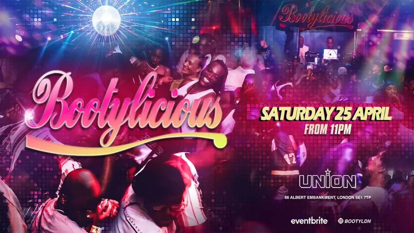 Bootylicious is a gay Black monthly club night at Union Club in Vauxhall, South London.