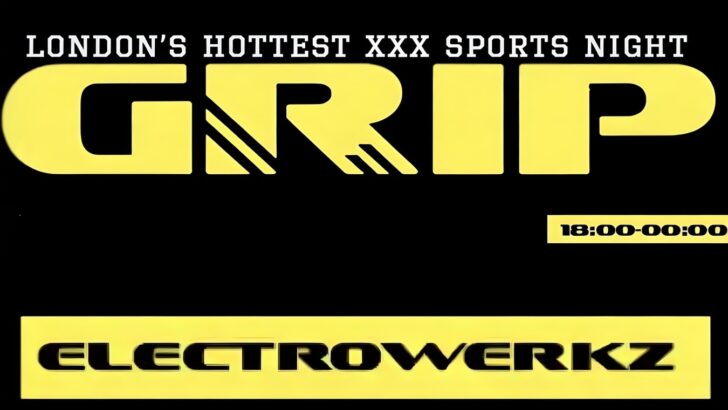 Grip is a gay XXL sports club at Electrowerkz in London.