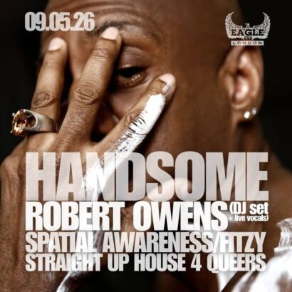 Handsome at Eagle gay bar in south London.