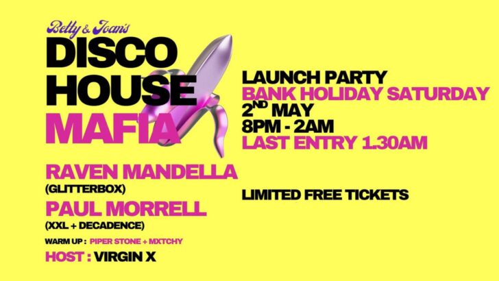 Disco House Mafia at Betty & Joan’s, 2 May 2026 (8pm-2:30pm)