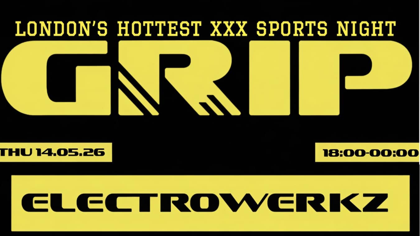 Grip is a gay XXL sports club at Electrowerkz in London.