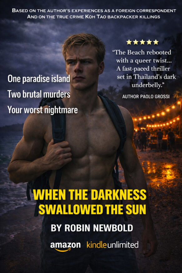 When the Darkness Swallowed the Sun book cover: Author Robin Newbold Writes About his Top 30 Amazon Bestseller