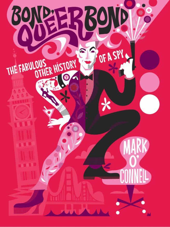 Cover of Bond, Queer Bond – The Fabulous Other History of a Spy