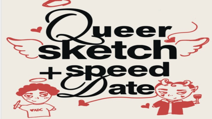 Queer Sketch and Speed date