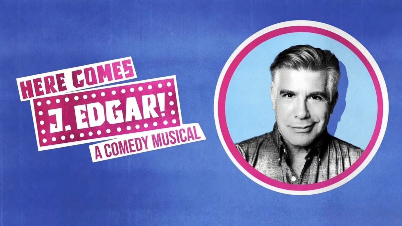 Here Comes J. Edgar: Star of Hit US TV Series Mad Men, Bryan Batt, to Play J. Edgar Hoover in Comedy Musical at King’s Head Theatre in July