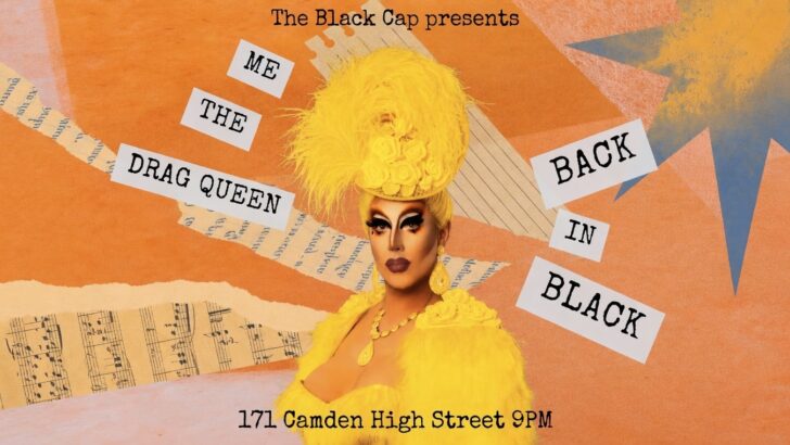 The Black Cap in Camden, London, is a legendary gay cabaret and drag bar