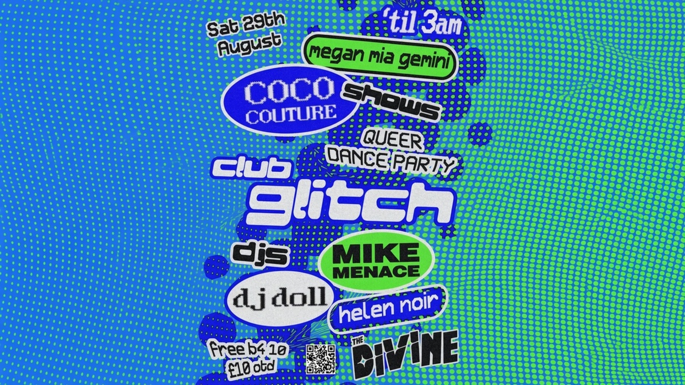 Club Glitch at The Divine in London.