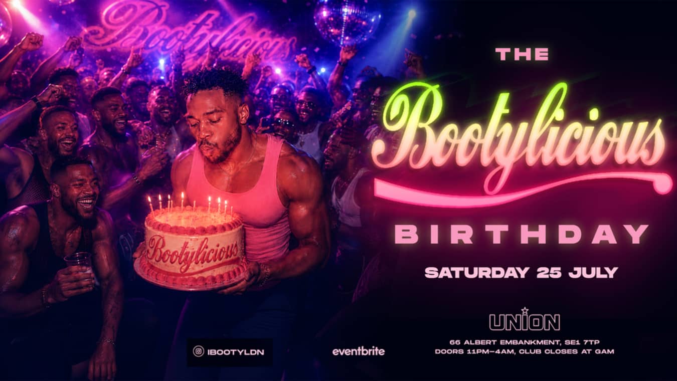 Bootylicious is a Black queer club at Club Union in Vauxhall, South London.