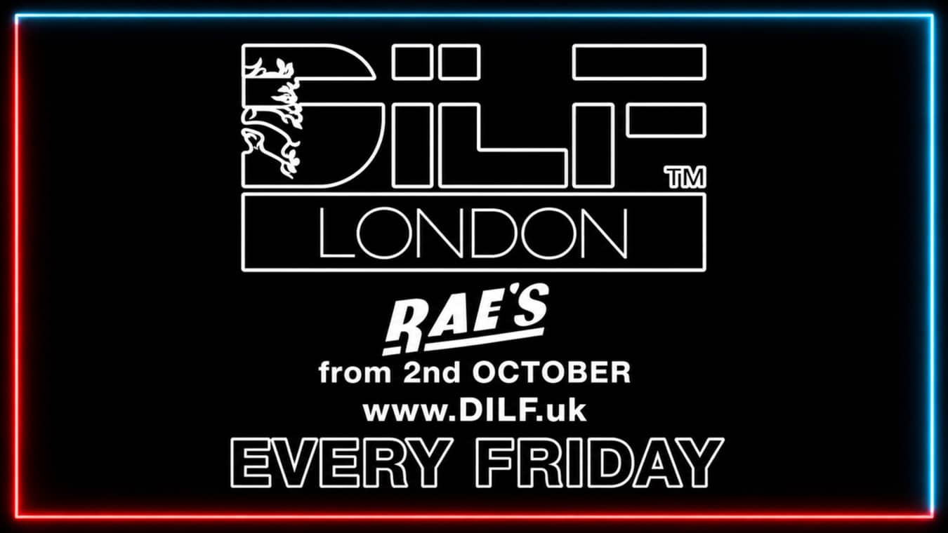 DILF is a gay club night for men in London.